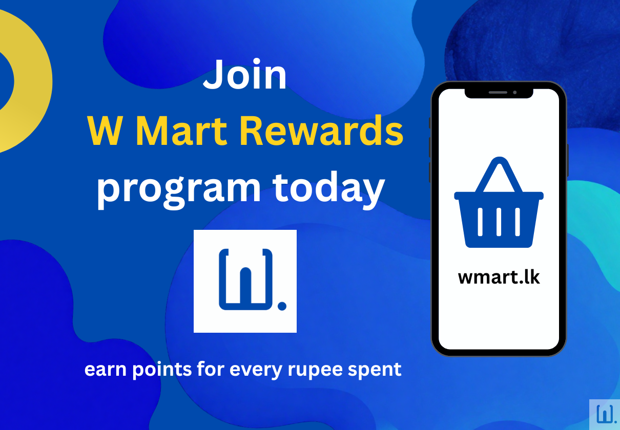 Join W Mart Rewards program today